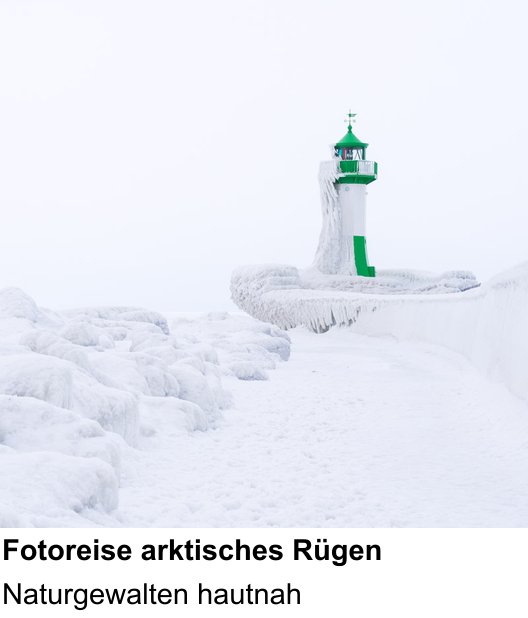 Lichtstarker Fotoworkshop rund um Fotoreise arktisches Rügen: Naturgewalten hautnah