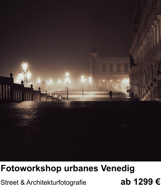 Lichtstarker Fotoworkshop rund um Fotoworkshop urbanes Venedig: Street & Architekturfotografie