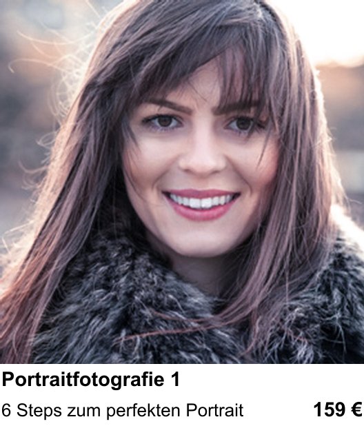 Fotokurs Graz – Portraitfotografie 1 mit Schwerpunkt 6 Steps zum perfekten Portrait