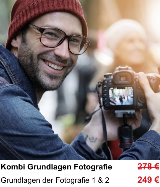 Fotokurs Graz – Von der Programmautomatik zur manuellen Kamera mit Schwerpunkt Grundlagen der Fotografie 1 & 2